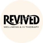 Revived Wellness & IV Therapy